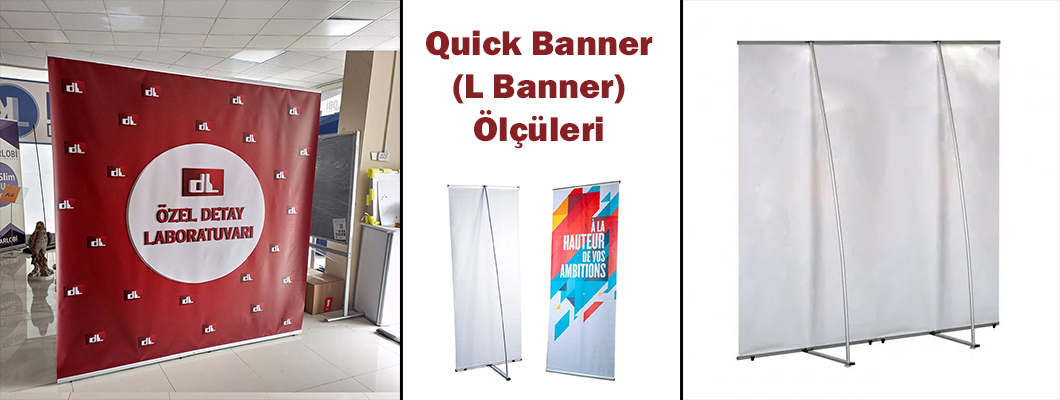 Quick Banner (L Banner) Ölçüleri